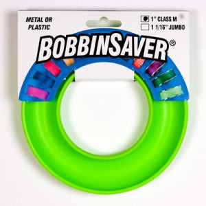 Bobbin Saver (1” Class M) 1” Class M